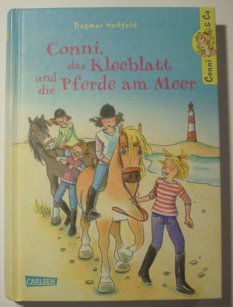 Conni, das Kleeblatt und die Pferde am Meer von Dagmar Hoßfeld